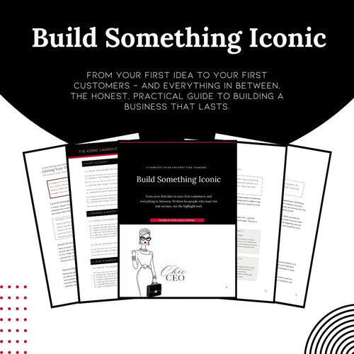 Build Something Iconic - A Complete Guide to Starting a Business